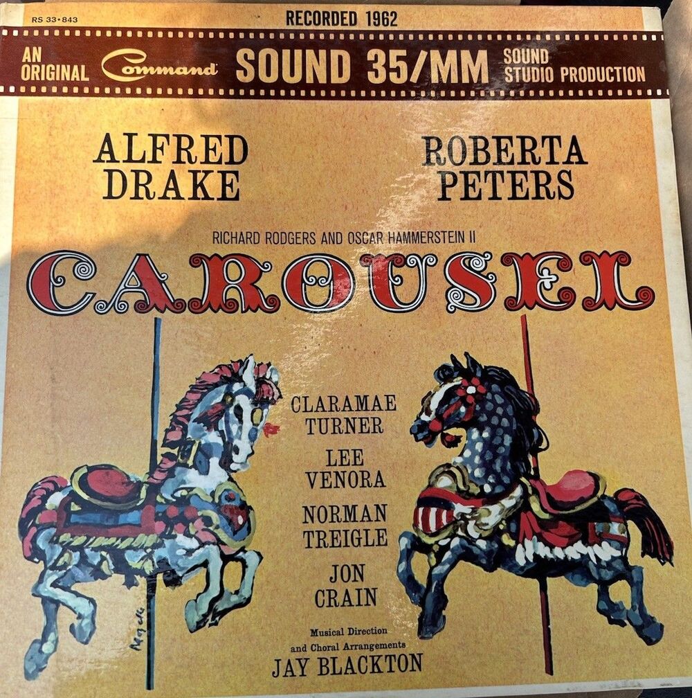 VINYL RECORD LP S CAROUSEL #3 ALFRED DRAKE ROBERTA PETERS COMMAND RS-843-SD